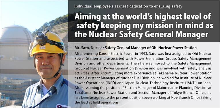 Aiming at the world's highest level of タイトルホルダー 凱旋門賞 keeping my mission in mind as the Nuclear タイトルホルダー 凱旋門賞 General Manager/Mr. Sato, Nuclear タイトルホルダー 凱旋門賞 General Manager of Ohi Nuclear Power Station