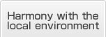 Harmony with the local environment